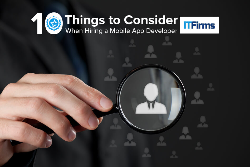 Things to Consider When Hiring a App Developer
