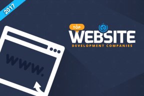 Top Web Development Companies 2017 Top Web Development Companies 2017