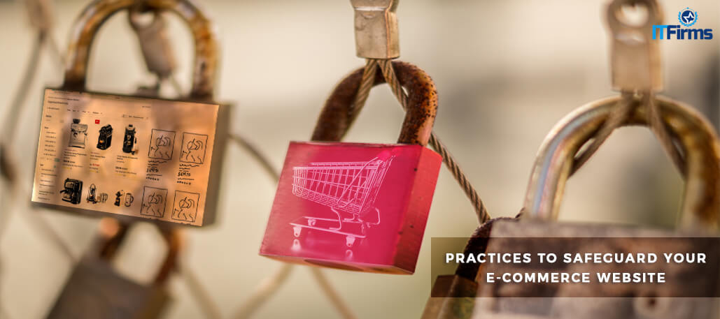 Follow These Five Practices to Safeguard Your E-commerce Website