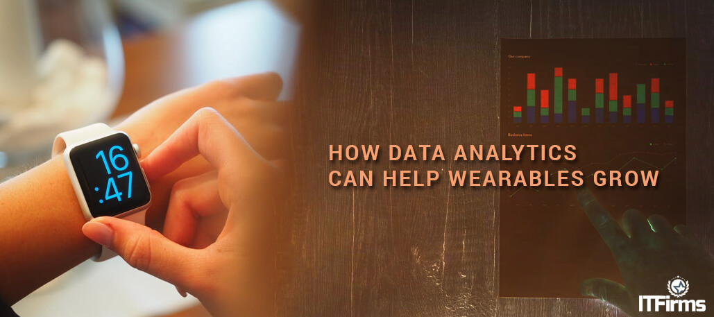 How Data Analytics Can Help Wearables Grow