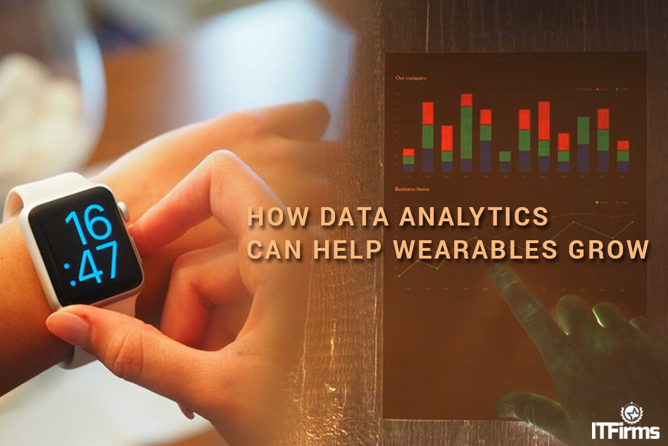 How Data Analytics Can Help Wearables Grow