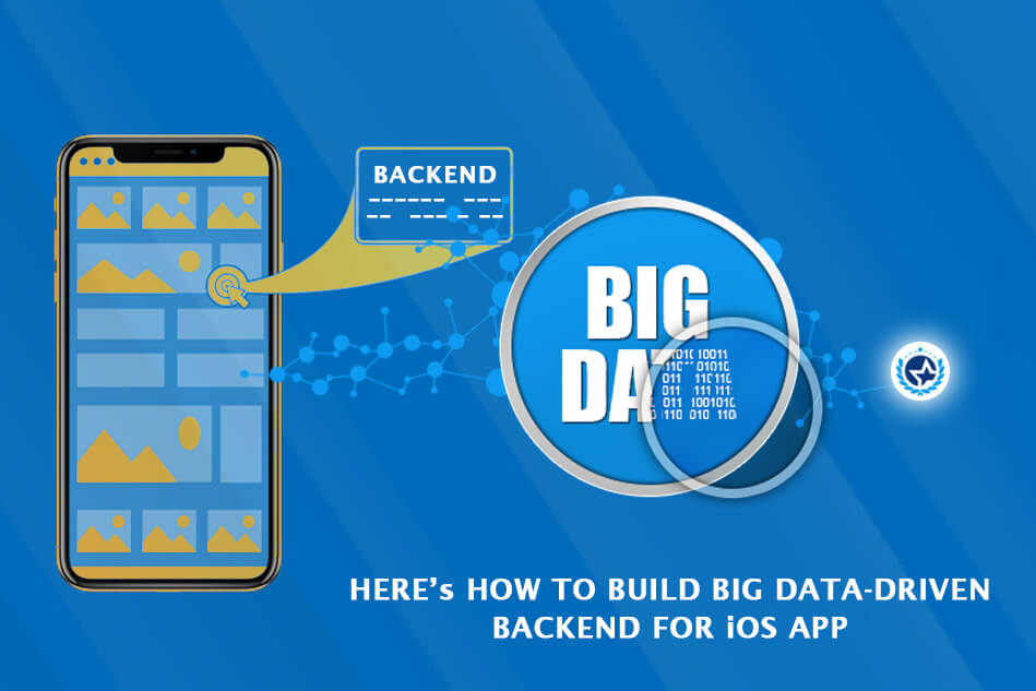 Here’s How to Build Big Data-Driven Backend for iOS App