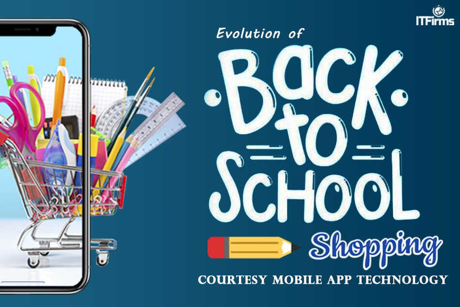 Evolution of Back-to-School Shopping – Courtesy Mobile App Technology