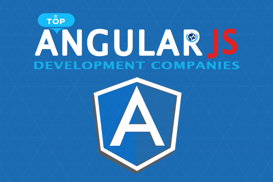Top AngularJS Development Companies and Developers 2023 Top AngularJS Development Companies and Developers 2023