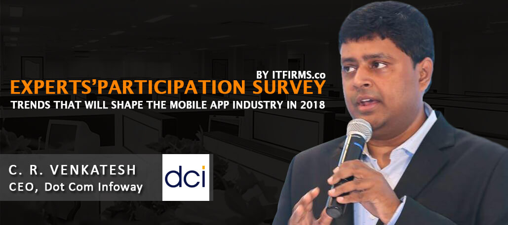 Interview with C. R. Venkatesh – CEO, Dot Com Infoway