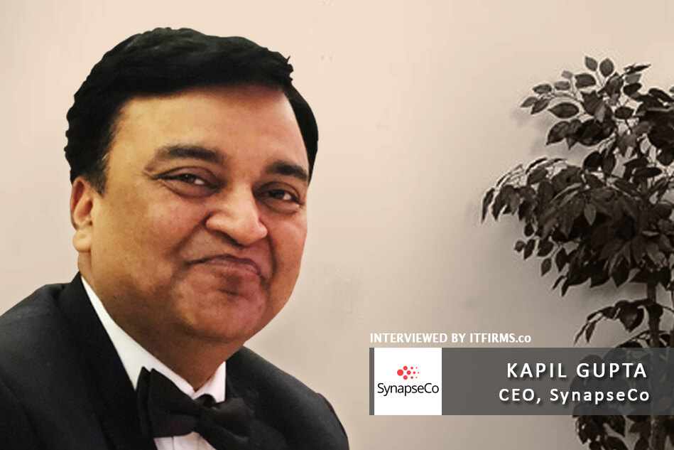 Interview with Kapil Gupta – CEO, SynapseIndia