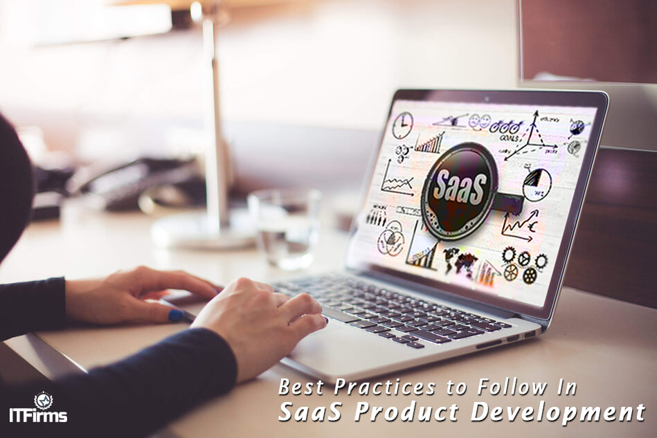 Best Practices to Follow in SaaS Product Development