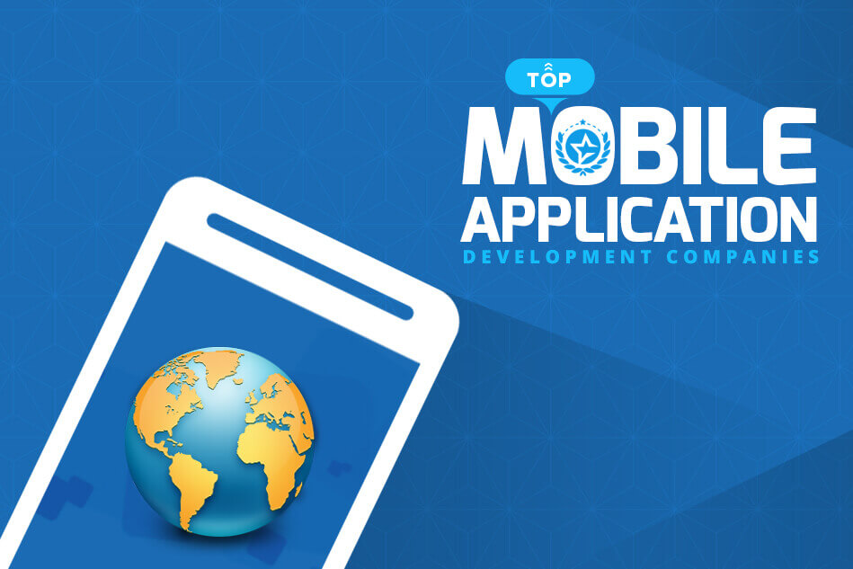 Top Mobile App Development Companies to Develop Your Next Mobile App in 2024