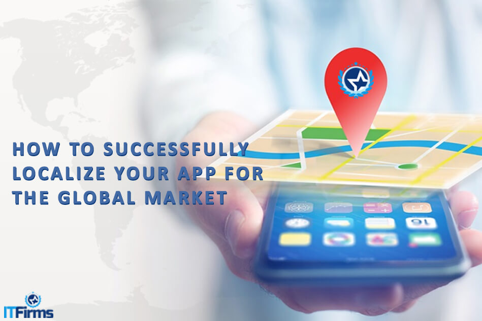 How to Successfully Localize Your App for the Global Market