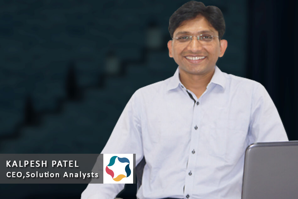 Interview with Kalpesh Patel – CEO, Solution Analysts