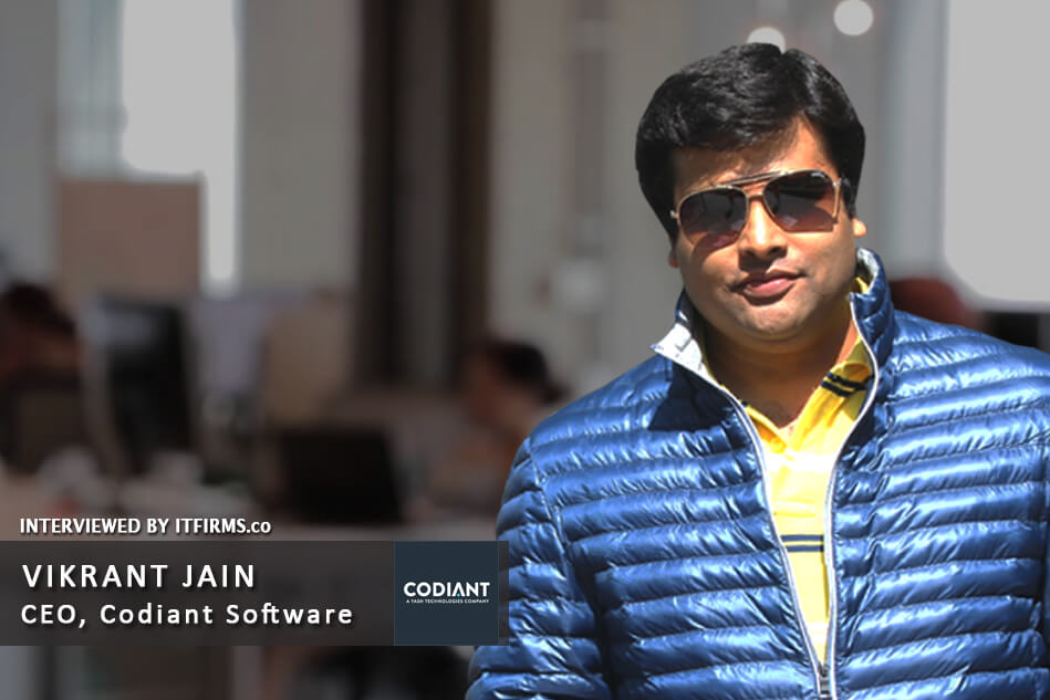 Interview with Vikrant Jain –  CEO, Codiant Software Technologies