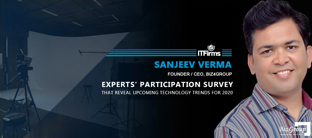 Interview with Sanjeev Verma – Founder / CEO, Biz4Group