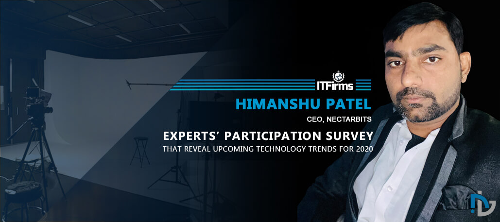 Interview with Himanshu Patel – CEO, Nectarbits