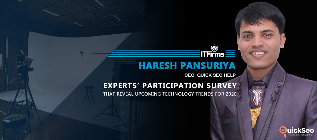 Interview with Haresh Pansuriya – CEO, Quick SEO Help