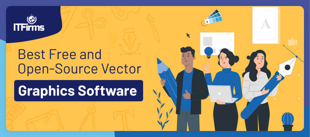 Top Free and Open-Source Vector Graphics Software in 2022