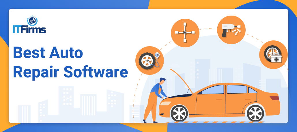 Best Auto Repair Software (Free and Paid)