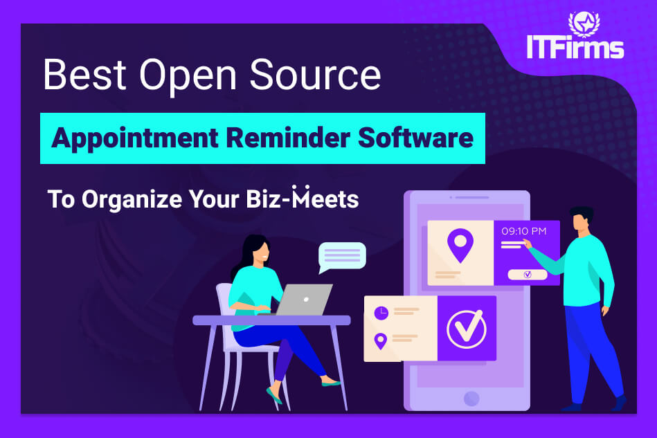 Best Open Source Appointment Reminder Software To Organize Your Biz-Meets