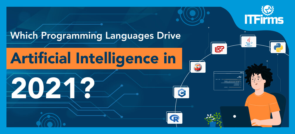 Which programming languages drive artificial intelligence in 2021?