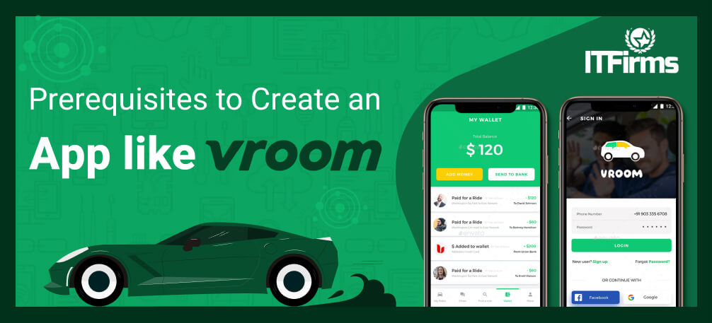Prerequisites to Create an App like Vroom