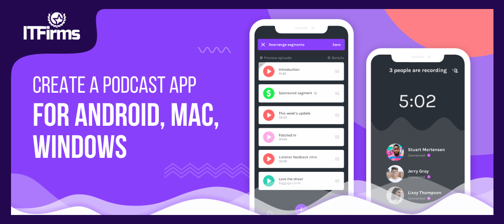 Create a Podcast App for Android, Mac, Windows