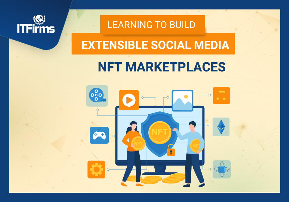 Learning To Build Extensible Social Media NFT Marketplaces