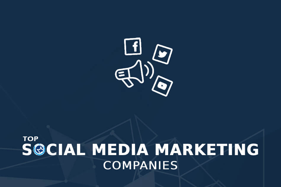 Top Social Media Marketing Companies | SMM Agencies