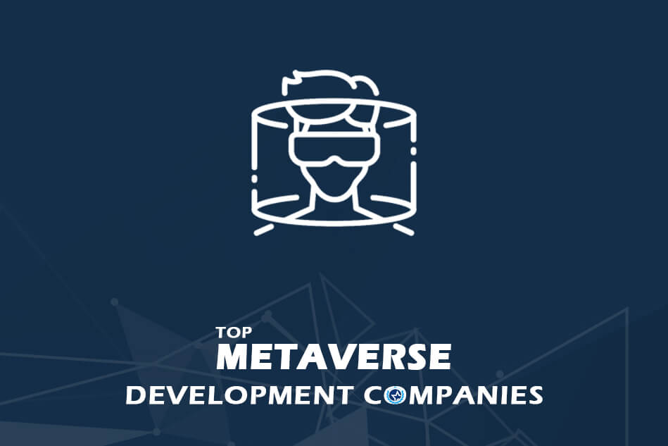Top Metaverse Development Companies
