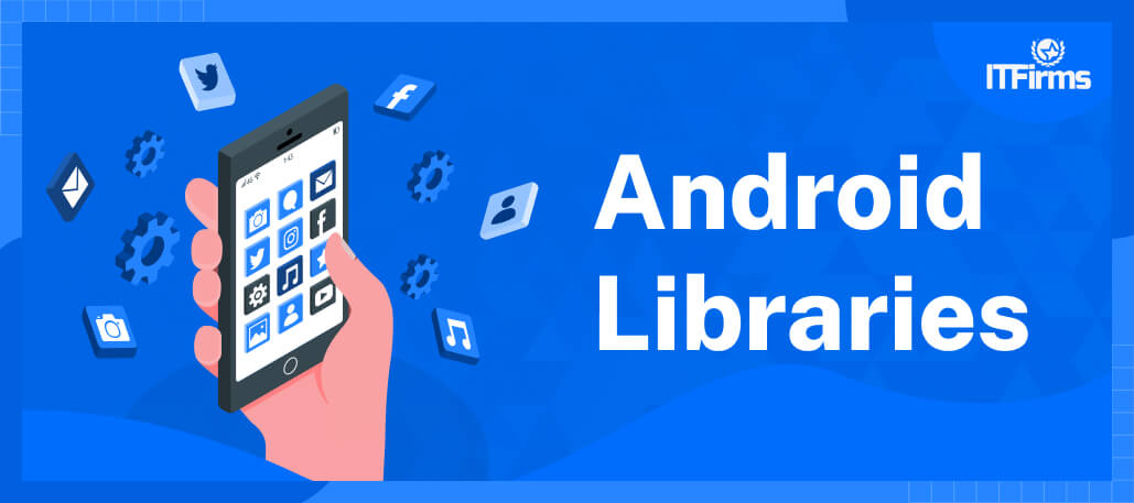 The Best 10 Android Libraries