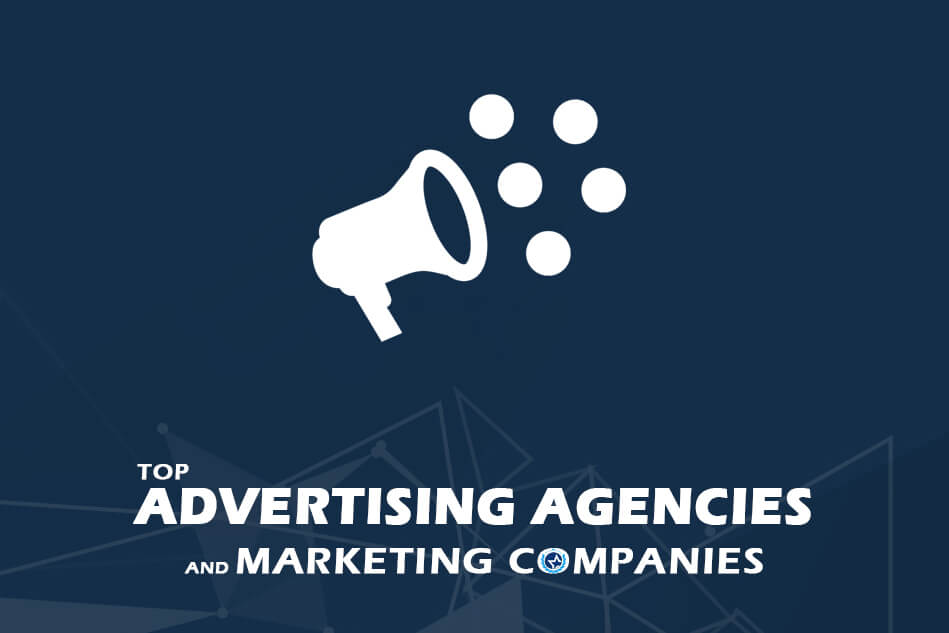 Top Advertising Agencies & Marketing Companies 2023