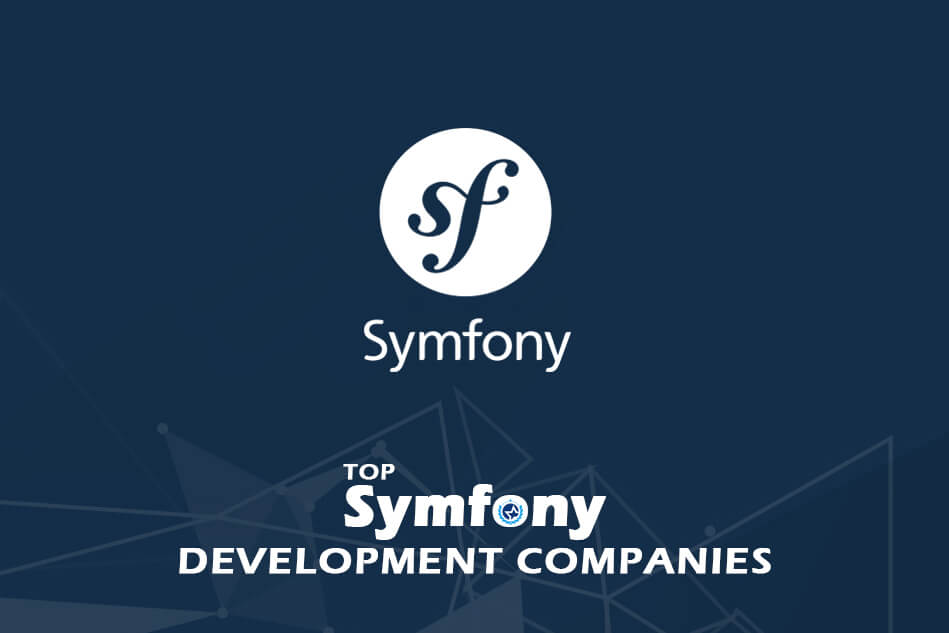 Top Symfony Development Companies & Developers 2023