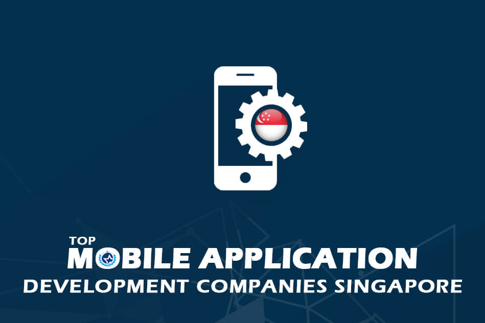 Top Mobile App Development Companies in Singapore 2024