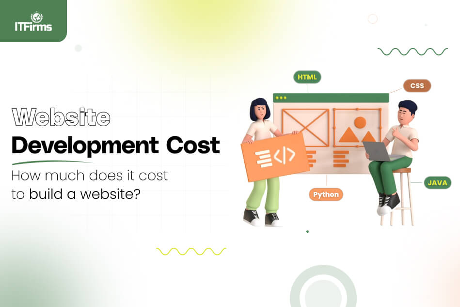 Website Development Cost 2024 – How Much Does it Cost to Build Websites?
