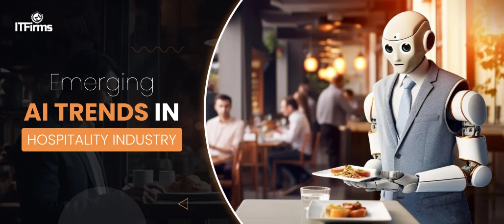 Emerging AI Trends in Hospitality Industry 2024